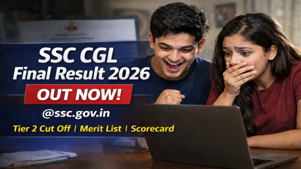 SSC CGL Final Result 2026 Out – Tier 2 Merit List, Cut Off & Scorecard